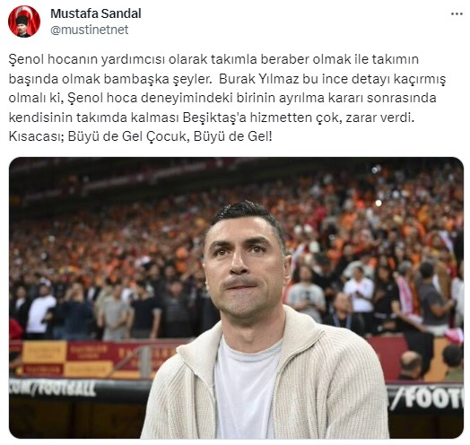 Mustafa Sandal'dan Burak Yılmaz'a acımasız eleştiri: Büyü de gel