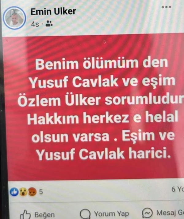 Karısını ve onun erkek arkadaşını öldürüp intihar eden kocanın son paylaşımı: Ölümümden onlar sorumludur