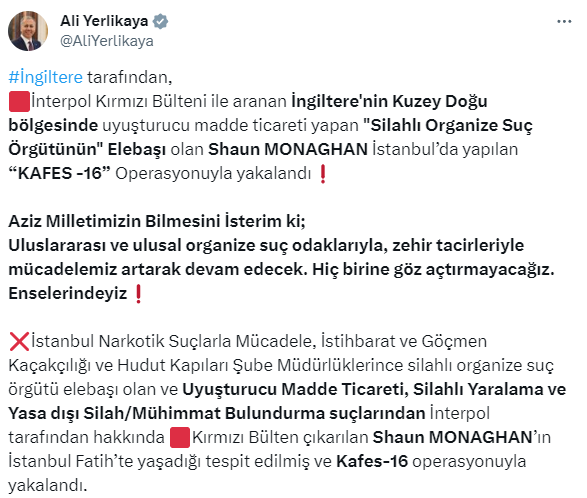 Interpol'ün kırmızı bültenle aradığı suç örgütü lideri Shaun Monaghan, İstanbul'da yakalandı