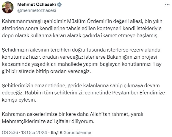 Bakan Özhaseki'den Kahramanmaraşlı şehidimizin ailesiyle ilgili açıklama: Kendi istekleriyle konteyneri depo olarak kullanıp çadırda kalıyorlar