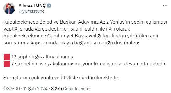 Adalet Bakanı Tunç: Küçükçekmece'deki saldırıyla ilgili olayla bağlantısı olduğu düşünülen 12 kişi gözaltına alındı, 7 kişi aranıyor