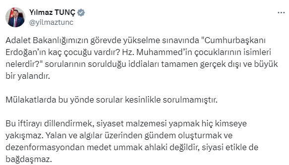 Bakan Tunç: Mülakatta 'Cumhurbaşkanı Erdoğan'ın kaç çocuğu vardır?' sorusunun yöneltildiği iddiası doğru değil