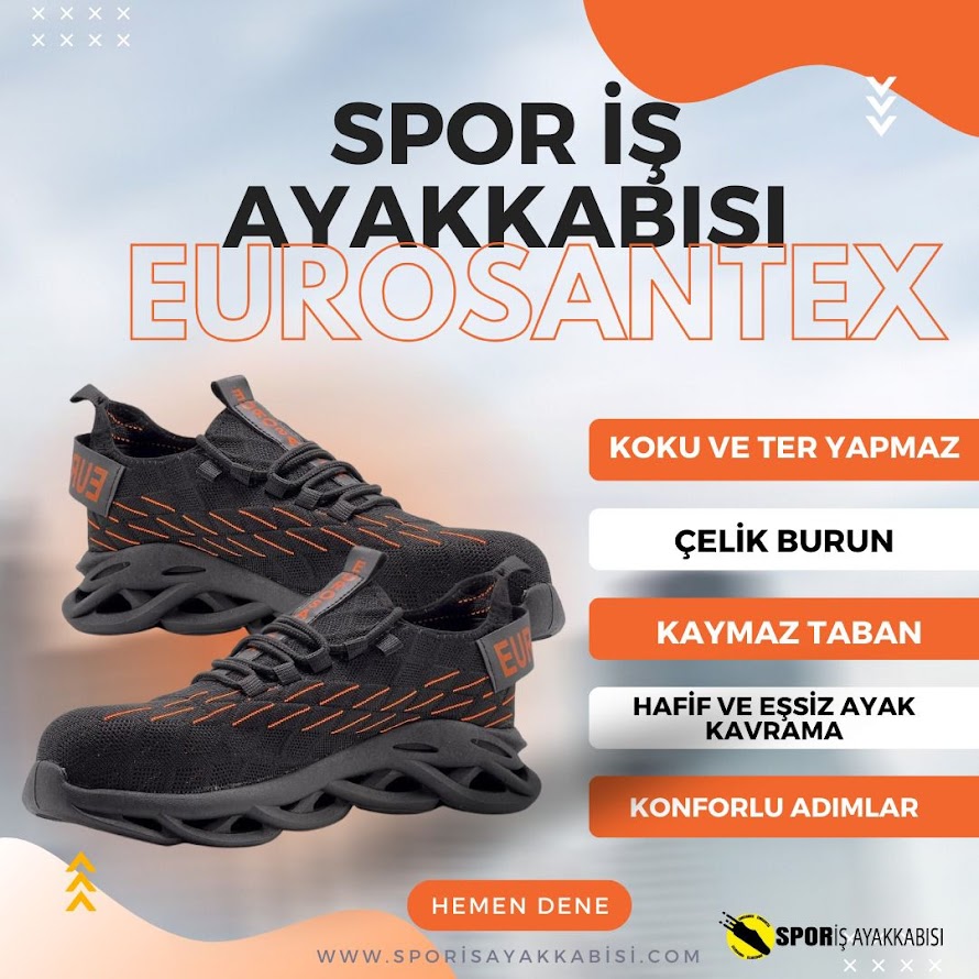 Güvenlik ve Tarz: Eurosantex Spor İş Ayakkabıları